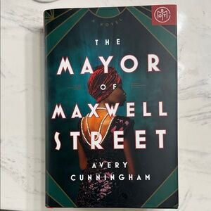 The Mayor of Maxwell Street Hardcover Book Book